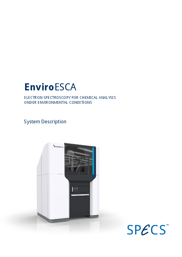 EnviroESCA ELECTRON SPECTROSCOPY FOR CHEMICAL ANALYSIS UNDER ENVIRONMENTAL CONDITIONS - System Description